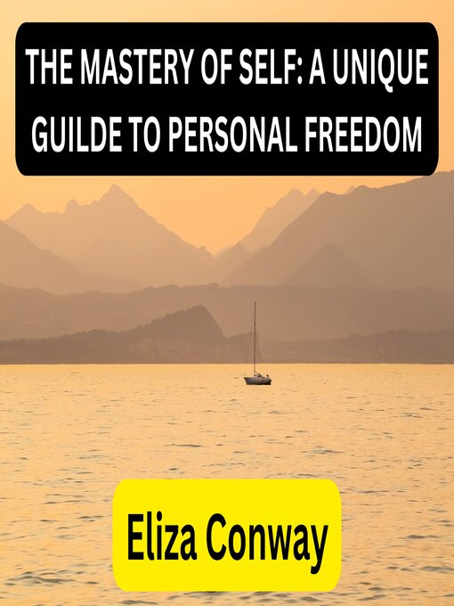 Title details for THE MASTERY OF SELF by Eliza Conway - Available